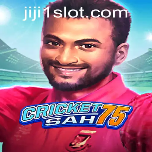 CricketSah75: The Ultimate Blend of Strategy and Fun