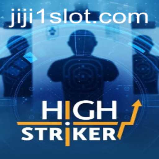 Exploring the Thrills of HighStriker: A Complete Guide to Jiji1's Latest Gaming Phenomenon
