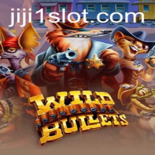 Exploring the World of WildBullets: A Thrilling Adventure Awaits